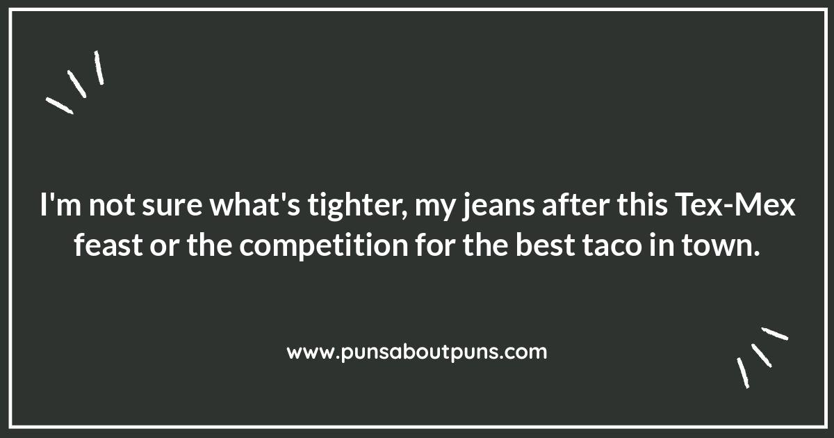 Tex-Mex Food Puns: A Recipe for Laughter