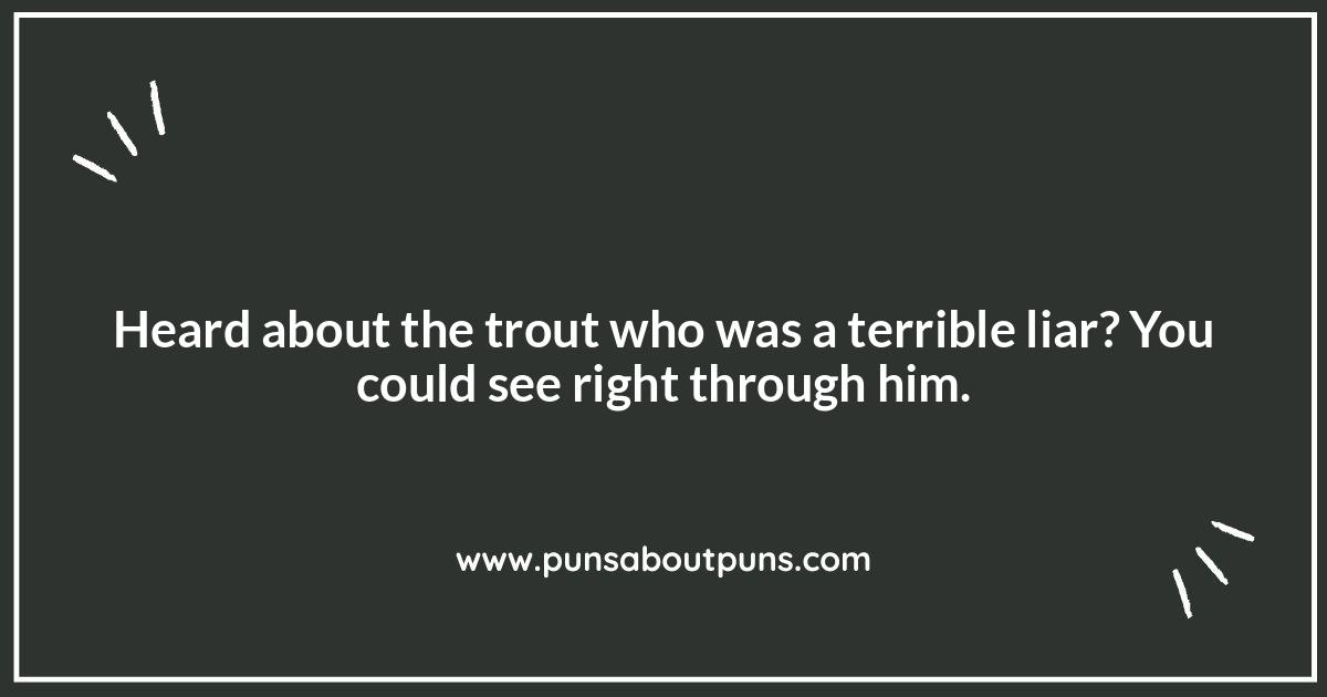 Trout Puns and One-Liners: Short, Sweet, and Salty