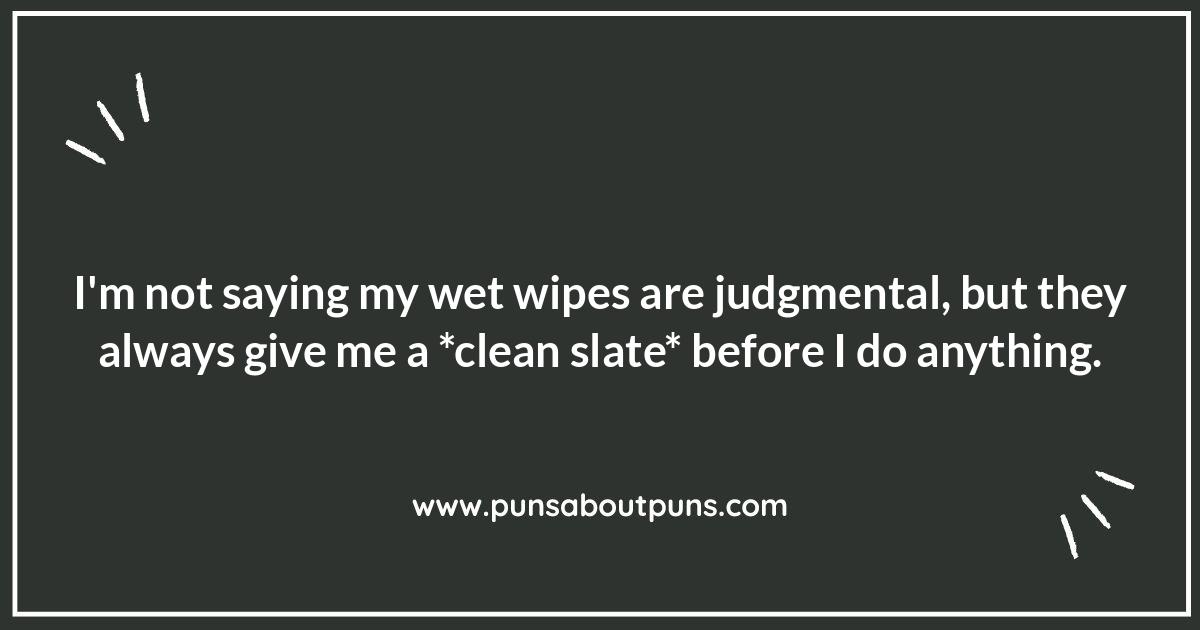 Wet Wipe Puns: Squeaky Clean Humor