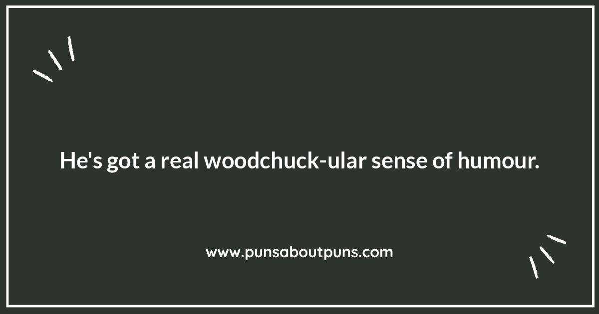 Woodchuck Chucking Wood: The Ultimate Pun Explained