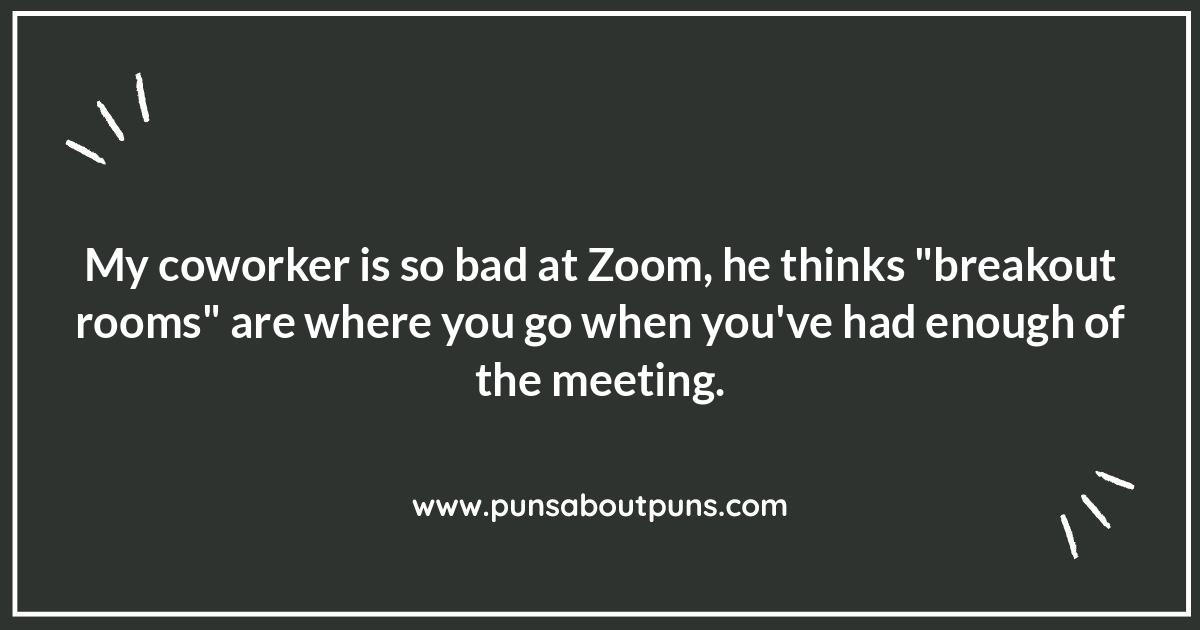 Work From Home Woes: Zoom Meeting Puns to the Rescue