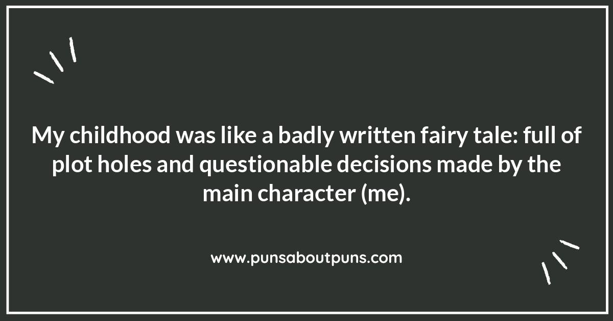 Childhood Memories Quotes: Laughing at Our Younger Selves