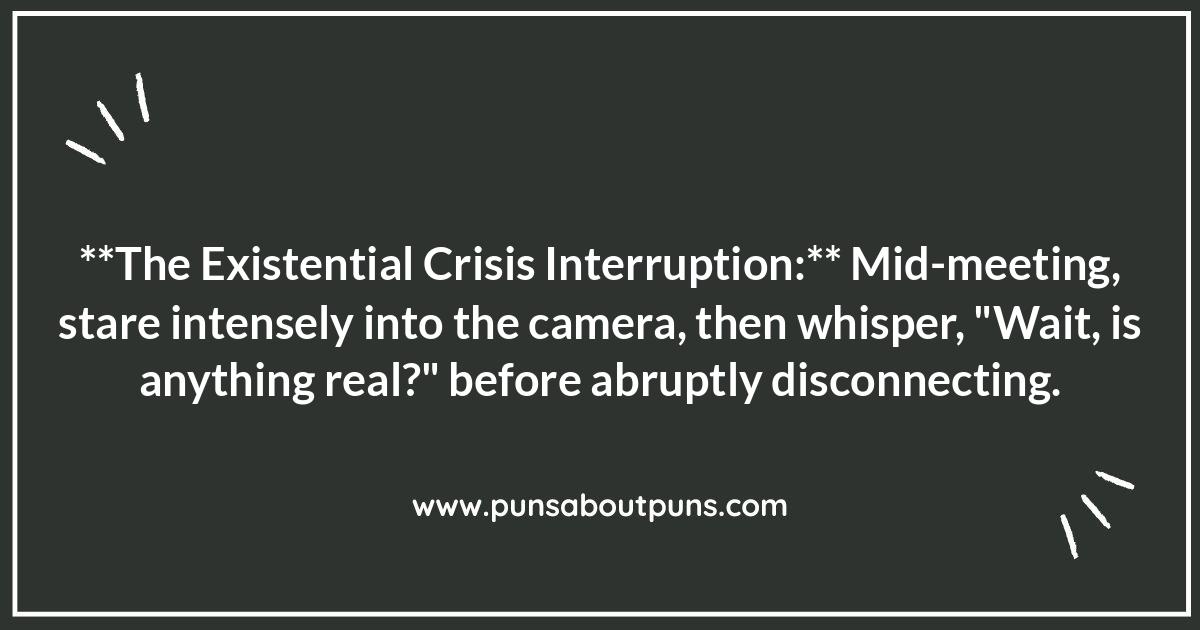 Creative Virtual Meeting Pranks: Beyond the Obvious