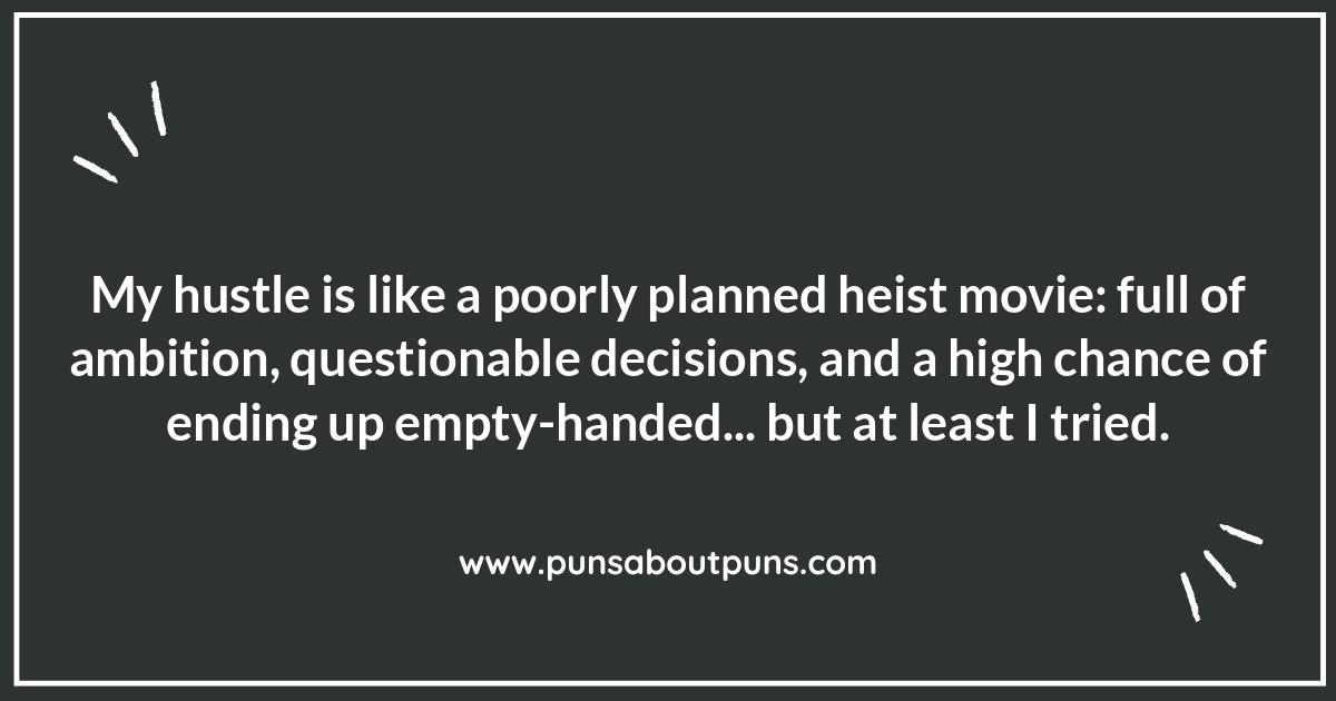 Side-Splitting Hustle Quotes: When the Grind Gets a Giggle