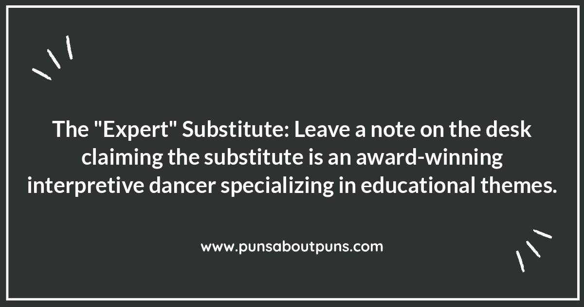 Substitute Teacher Pranks: Navigating the Prankster