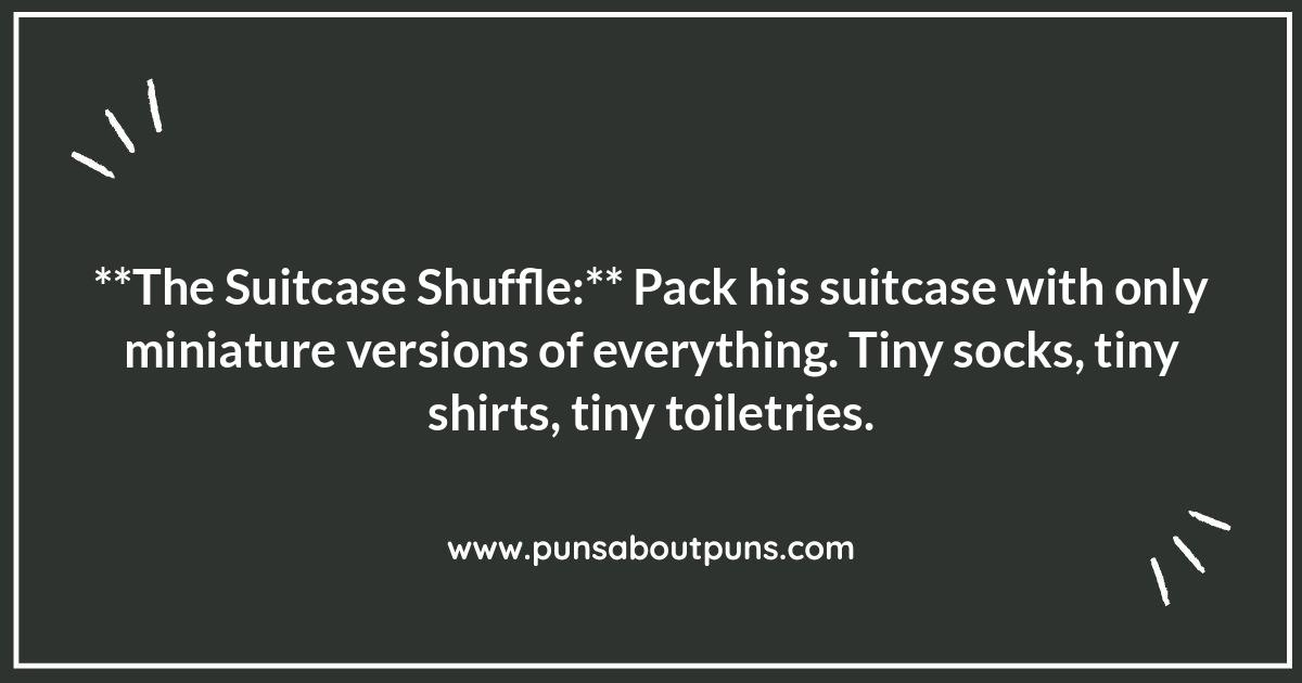 Travel Pranks for Husband: Vacation Vexation