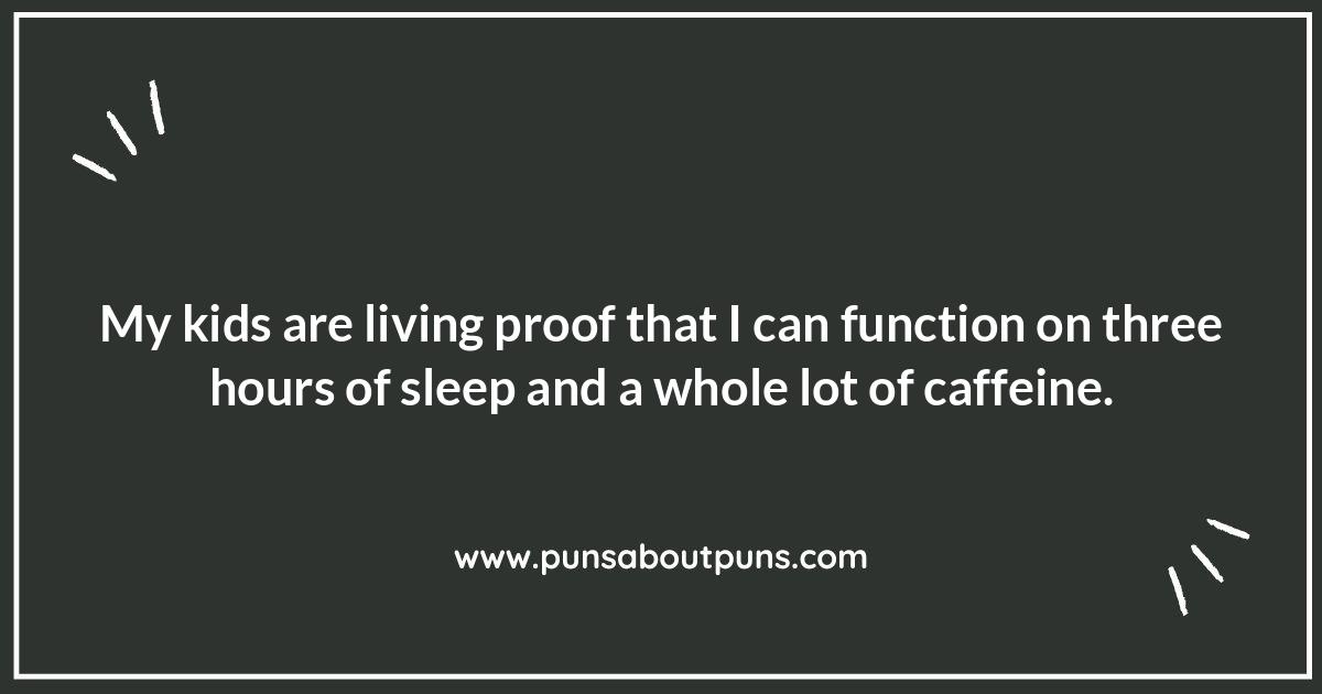 Witty Quotes About Raising Kids: The Sleep-Deprived Chronicles
