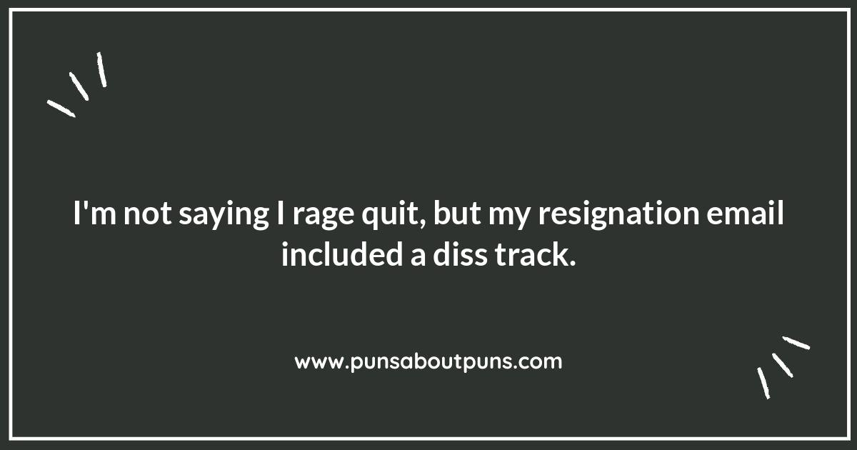 Best Funny Quotes About Quitting Your Job: When You Just Can