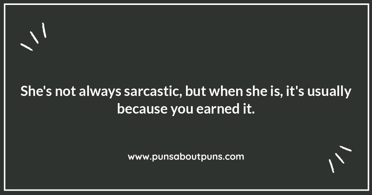Sarcasm Quotes for Her: Expressing Frustration with a Sarcastic Twist