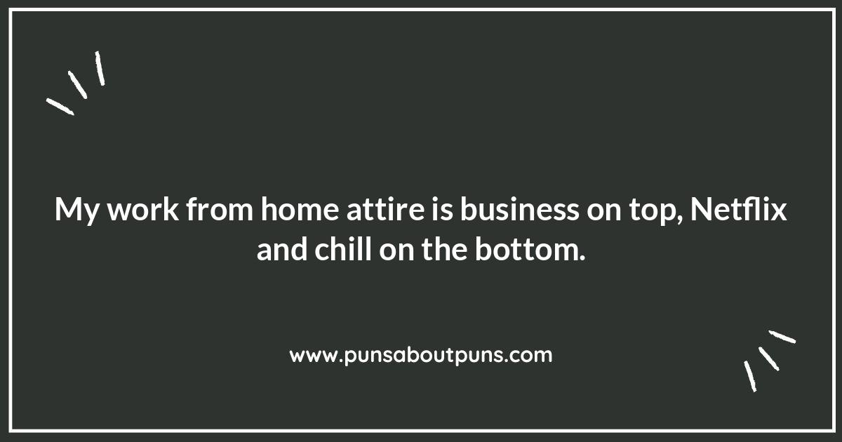The Pajama Bottom Life: Funny Quotes on Work-From-Home Fashion