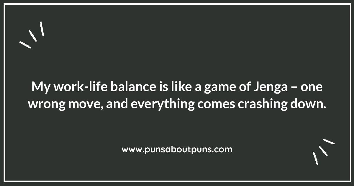 Work Life Balance Struggles: Humorous Quotes to Get You Through